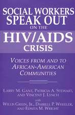 Social Workers Speak out on the HIV/AIDS Crisis: Voices from and to African-American Communities