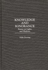 Knowledge and Ignorance: Essays on Lights and Shadows