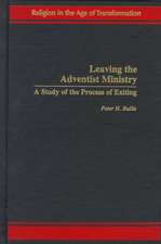 Leaving the Adventist Ministry: A Study of the Process of Exiting