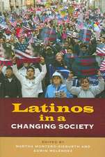 Latinos in a Changing Society