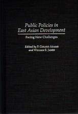 Public Policies in East Asian Development: Facing New Challenges