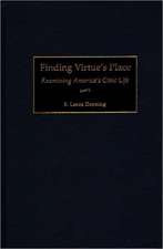 Finding Virtue's Place: Examining America's Civic Life