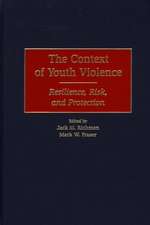 The Context of Youth Violence: Resilience, Risk, and Protection