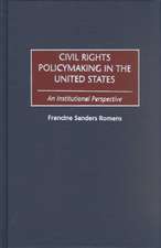 Civil Rights Policymaking in the United States: An Institutional Perspective