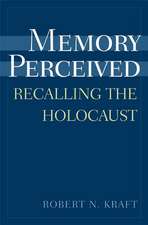 Memory Perceived: Recalling the Holocaust