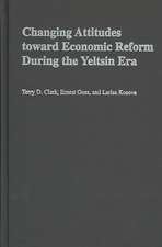 Changing Attitudes Toward Economic Reform During the Yeltsin Era