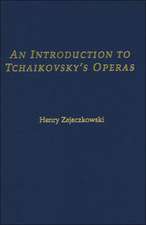 An Introduction to Tchaikovsky's Operas