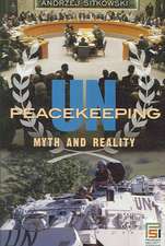 UN Peacekeeping: Myth and Reality