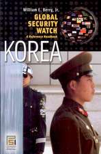 Global Security Watch—Korea: A Reference Handbook