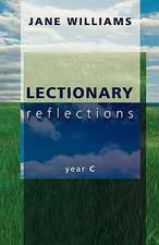 Lectionary Reflections – Year C