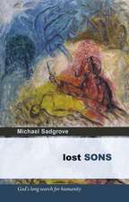 Lost Sons – God`S Long Search For Humanity