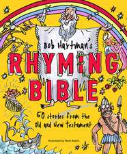 Bob Hartman`s Rhyming Bible