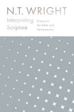 Wright, N: Interpreting Scripture
