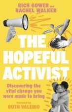 The Hopeful Activist – Discovering the vital change you were made to bring