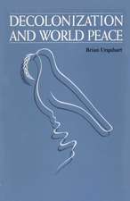 Decolonization and World Peace