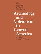 Archeology and Volcanism in Central America: The Zapotitán Valley of El Salvador