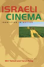 Israeli Cinema: Identities in Motion