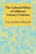 The Cultural Milieu of Addison's Literary Criticism