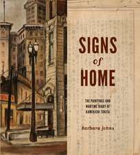 Signs of Home – The Paintings and Wartime Diary of Kamekichi Tokita