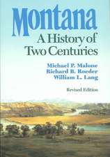 Montana – A History of Two Centuries