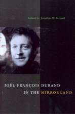 Joel–Francois Durand in the Mirror Land