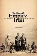 Tribes and Empire on the Margins of Nineteenth–Century Iran