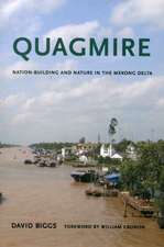 Quagmire – Nation–Building and Nature in the Mekong Delta