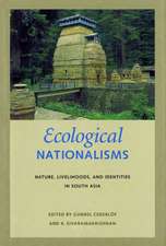 Ecological Nationalisms – Nature, Livelihoods, and Identities in South Asia