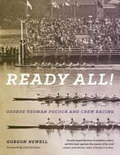 Ready All! George Yeoman Pocock and Crew Racing