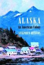 Alaska: An American Colony