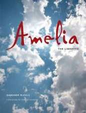 Amelia – The Libretto