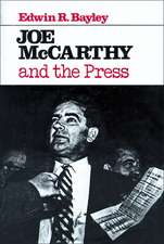 Joe McCarthy and the Press