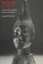 Red Gold of Africa: Copper in Precolonial History and Culture