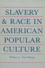 Slavery And Race: In American Popular Culture