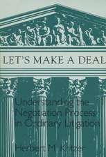 Lets Make A Deal: Understanding The Negotiating Process