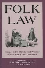 Folk Law: Essays in the Theory and Practice of Lex Non Scripta