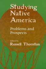 Studying Native America: Problems & Prospects