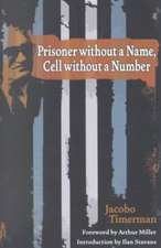 Prisoner Without a Name, Cell Without a Number