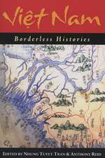 Viet Nam: Borderless Histories