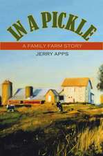 In a Pickle: A Family Farm Story