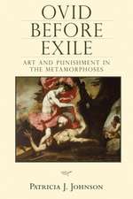 Ovid before Exile: Art and Punishment in the Metamorphoses