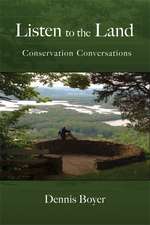 Listen to the Land: Conservation Conversations