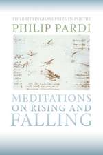 Meditations on Rising and Falling: Meditations on Rising and Falling