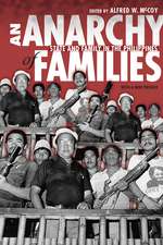 An Anarchy of Families: State and Family in the Philippines