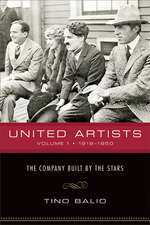 United Artists, Volume 1, 1919–1950: The Company Built by the Stars