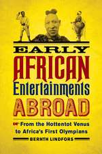 Early African Entertainments Abroad