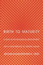 Birth to Maturity – A Study in Psychological Development