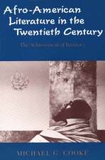 Afro-American Literature in the Twentieth Century: The Achievement of Intimacy