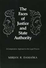 The Faces of Justice and State Authority