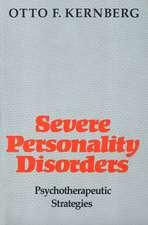 Severe Personality Disorders: Psychotherapeutic Strategies